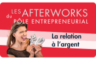 Afterwork : la relation à l'argent mars 2024